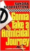 Gonna Take a Homicidal Journey (Lauren Laurano Series #5)
