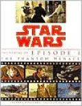 Star Wars Episode I: The Phantom Menace: The Making of Episode 1