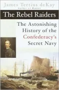 The Rebel raiders