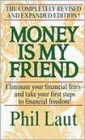 Money Is My Friend