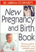 Dr. Miriam Stoppard's New Pregnancy and Birth Book