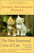 The Nine Emotional Lives of Cats: A Journey into the Feline Heart
