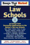 Essays That Worked for Law Schools: 40 Essays from Successful Applications to the Nation's Top Law Schools