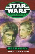 Star Wars The New Jedi Order: Recovery
