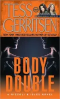 Body Double (Rizzoli and Isles Series #4)