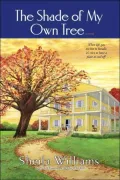 The Shade of My Own Tree