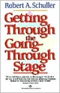 Getting Through the Going-Through Stage