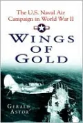 Wings of Gold: The U.S. Naval Air Campaign in World War II