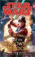 Star Wars Luke Skywalker and the Shadows of Mindor