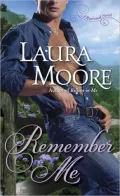 Remember Me: Book One of The Rosewood Trilogy