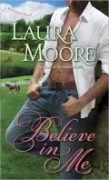 Believe in Me: A Rosewood Novel