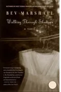 Walking Through Shadows: A Novel
