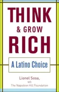 Think and Grow Rich: A Latino Choice
