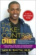The Take Control Diet: A Life Plan for Thinking People