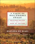 A Taste of Southern Italy : Delicious Recipes and a Dash of Culture