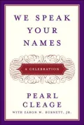 We Speak Your Names: A Celebration