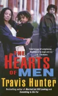 The Hearts of Men : A Novel