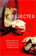 Rejected: Tales of the Failed, Dumped, and Canceled