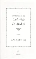 Book cover of The Confessions of Catherine de Medici