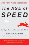 Age of Speed: Learning to Thrive in a More-Faster-Now World