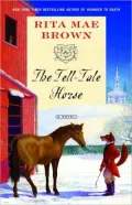 The Tell-Tale Horse (Foxhunting Series #6)