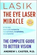 Lasik: The Eye Laser Miracle