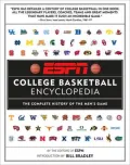 ESPN College Basketball Encyclopedia: The Complete History of the Men's Game