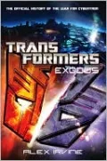 Transformers: Exodus: The Official History of the War for Cybertron