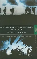The War the Infantry Knew, 1914-1918