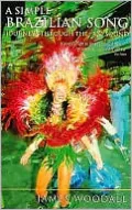 A Simple Brazilian Song: Journeys through the Rio Sound