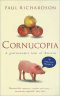 Cornucopia: A Gastronomic Tour of Britain