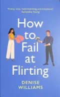 How to Fail at Flirting