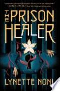The Prison Healer