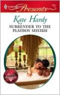 Surrender to the Playboy Sheikh (Harlequin Presents #2841)