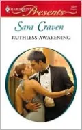 Ruthless Awakening (Harlequin Presents Series #2863)