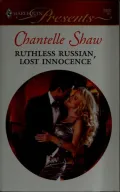 Ruthless Russian, Lost Innocence by Chantelle Shaw — book cover