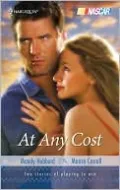 At Any Cost: Driven/Lady's Choice