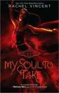 My Soul to Take (Soul Screamers Series #1)