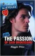 The Passion of Sam Broussard (Dates with Destiny Series)