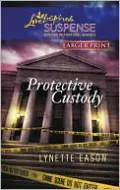 Protective Custody