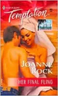 Her Final Fling (Harlequin Temptation #983), Vol. 983