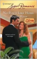 No Place Like Home (Harlequin Super Romance Series #1531)