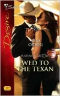 Wed to the Texan