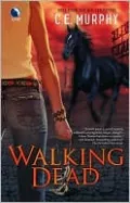 Walking Dead (Walker Papers Series #4)