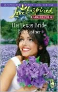 His Texas Bride