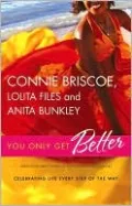 You Only Get Better: The Perfect Life\Three For The Road\This Time Around