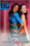How to Salsa in a Sari (Kimani Tru Series)