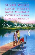 More Than Words Volume 3: Homecoming Season\Find the Way\Here Come the Heroes\Touched by Love\A Stitch in Time