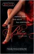 The Blaze Collection: Her Sexy Valentine\Play with Me\The Charmer