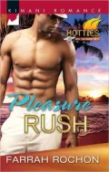 Pleasure Rush (Harlequin Kimani Romance Series #279)